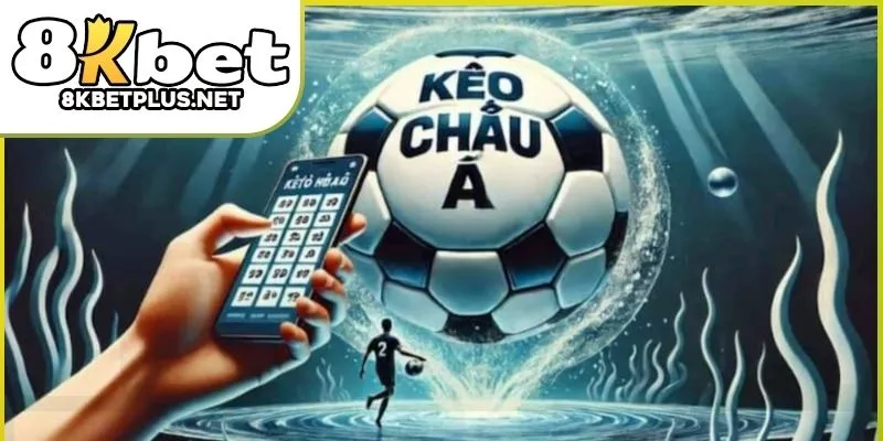 keo-chau-a-8kbet